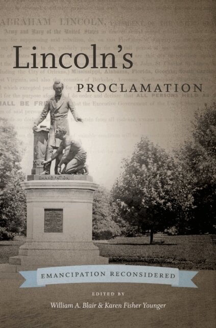 Karen Fisher Younger, William A. Blair - Lincoln's Proclamation, E-bok