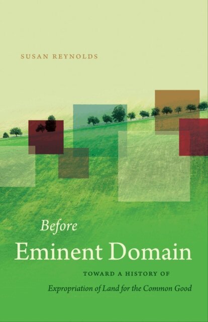 Susan Reynolds - Before Eminent Domain, E-bok