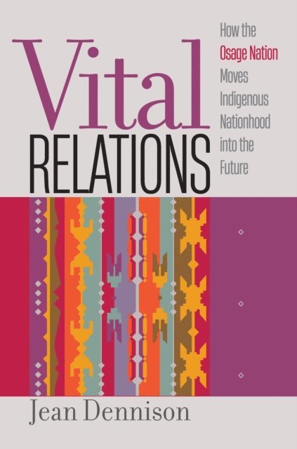 Jean Dennison - Vital Relations, E-bok