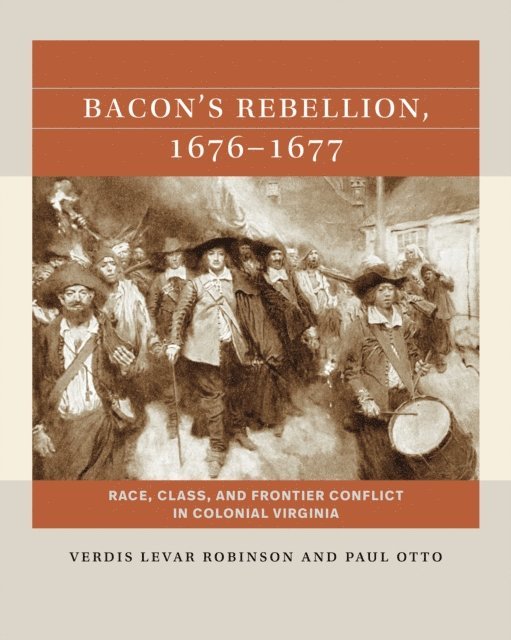 Paul Otto, Verdis LeVar Robinson - Bacon's Rebellion, 1676-1677, E-bok