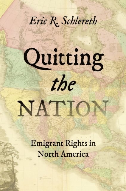 Eric R. Schlereth - Quitting the Nation, E-bok