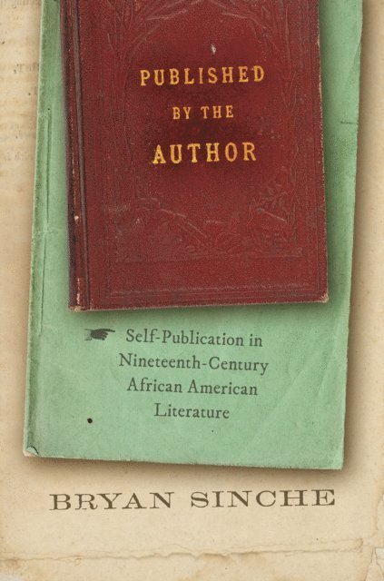 Bryan Sinche - Published by the Author, E-bok