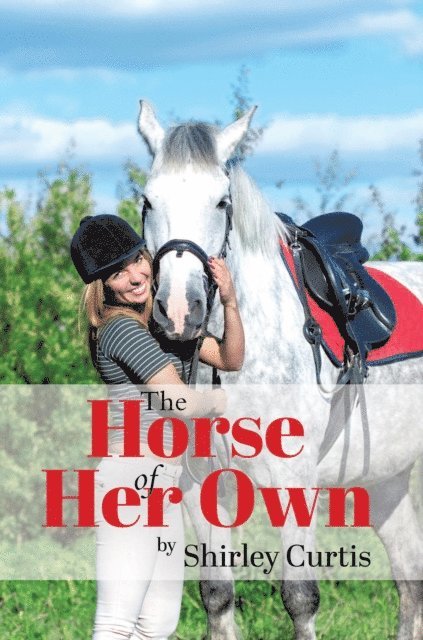 Shirley Curtis - Horse of Her Own, E-bok