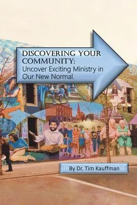 Tim Kauffman - Discovering Your Community, Häftad. Tillgänglighet: Lägg i varukorg