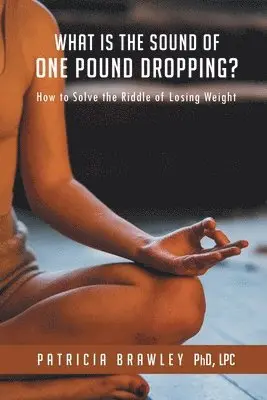Patricia Brawley - What is the Sound of One Pound Dropping?, Häftad. Tillgänglighet: Lägg i varukorg