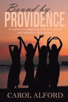 Carol Alford - Bound by Providence, Häftad. Tillgänglighet: Lägg i varukorg