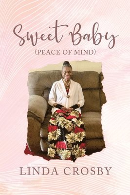 Linda Crosby - Sweet Baby (Peace Of Mind), Häftad