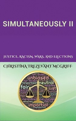Christina Trezevant McGriff - Simultaneously II, Inbunden