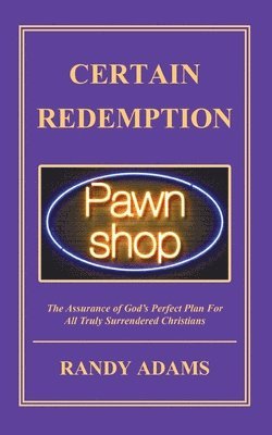 Randy Adams - Certain Redemption, Häftad