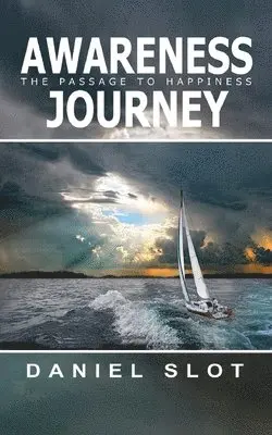 Daniel Slot - Awareness Journey, Häftad. Tillgänglighet: Lägg i varukorg