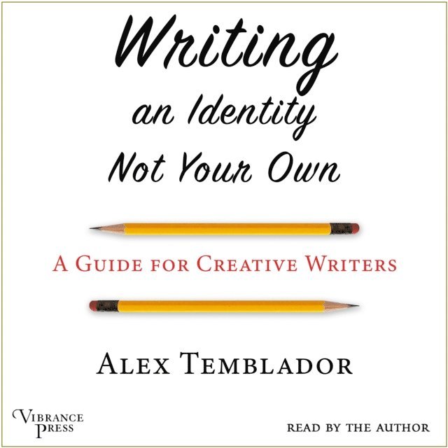Alex Temblador - Writing an Identity Not Your Own, Ljudbok