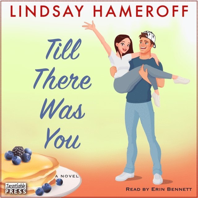 Lindsay Hameroff - Till There Was You, Ljudbok
