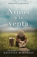 Sold on a Monday (Nios a la Venta) Spanish Edition