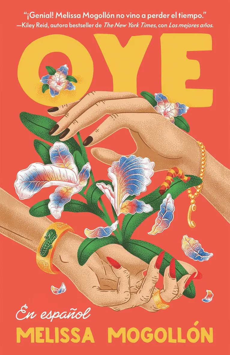 MELISSA MOGOLLÓN - Oye (Spanish Edition), Häftad. Tillgänglighet: Lägg i varukorg