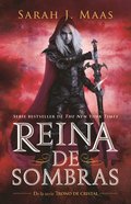 Reina de Sombras / Queen of Shadows