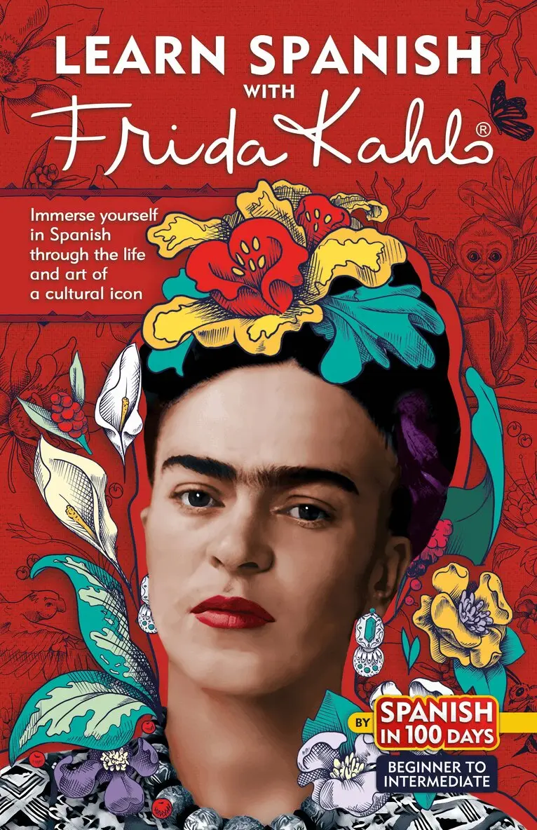 Spanish In 100 Days - Learn Spanish with Frida Kahlo, Häftad. Tillgänglighet: Lägg i varukorg