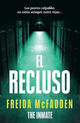 Freida McFadden - El Recluso / The Inmate, Häftad