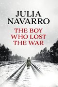 The Boy Who Lost the War