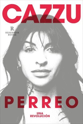 Cazzu - Perreo. Una Revolución / Twerk. a Revolution, Häftad