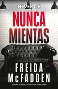Nunca Mientas / Never Lie