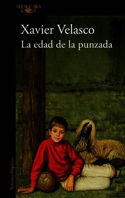 Xavier Velasco - La edad de la punzada / The Age of the Sting, Häftad. Tillgänglighet: Lägg i varukorg