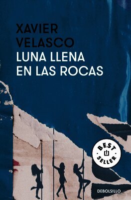 Xavier Velasco - Luna llena en las rocas / Full Moon on the Rocks, Häftad. Tillgänglighet: Lägg i varukorg