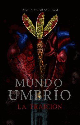 Jaime Alfonso Sandoval - Mundo Umbrio 2: La Traiciã3n / Umbrã-O World 2: The Betrayal, Häftad