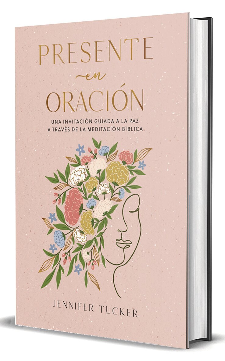 Jennifer Tucker - Presente en oración. Una invitación para alcanzar la paz a través de la meditación bíblica / Present in Prayer. An Invitation to Find Peace Through, Inbunden