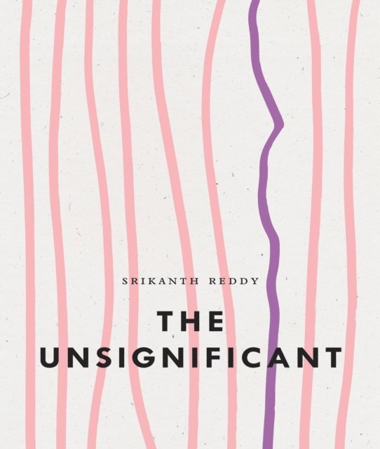 Srikanth Reddy - Unsignificant, E-bok