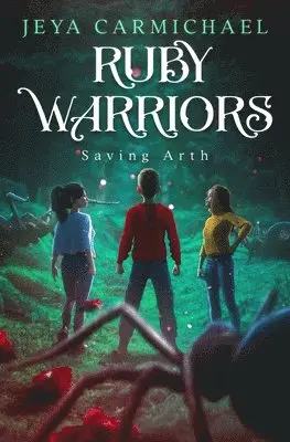 Jeya Carmichael - Ruby Warriors, Häftad. Tillgänglighet: Lägg i varukorg