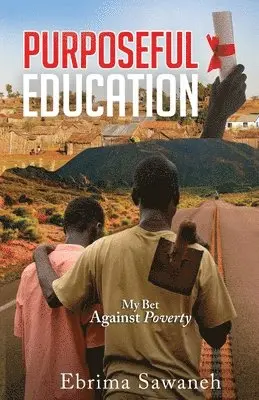 Ebrima Sawaneh - Purposeful Education, Häftad. Tillgänglighet: Lägg i varukorg