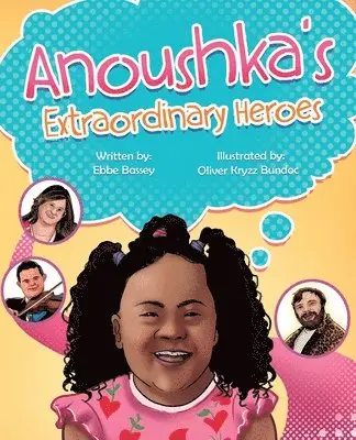 Ebbe Bassey - Anoushka's Extraordinary Heroes, Häftad. Tillgänglighet: Lägg i varukorg