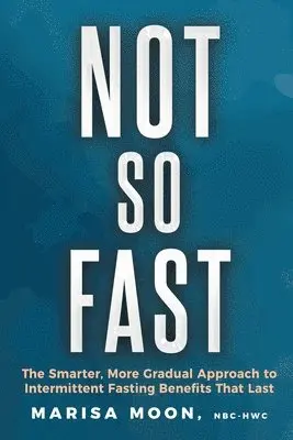 Marisa Moon - Not So Fast, Häftad. Tillgänglighet: Lägg i varukorg