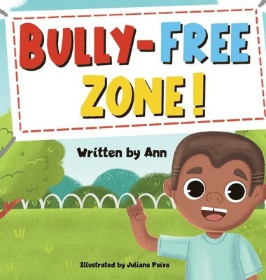 Ann - Bully-Free Zone, Inbunden. Tillgänglighet: Lägg i varukorg