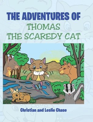 Christian, Leslie Chase - Adventures of Thomas the Scaredy Cat, Inbunden