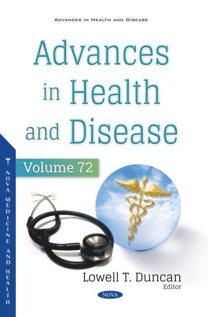 Lowell T. Duncan - Advances in Health and Disease. Volume 72, E-bok