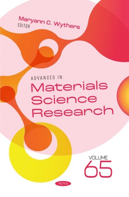 Maryann C. Wythers - Advances in Materials Science Research. Volume 65, E-bok