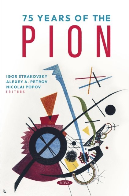 Alexey A. Petrov - 75 Years of the Pion, E-bok. Tillgänglighet: Lägg i varukorg