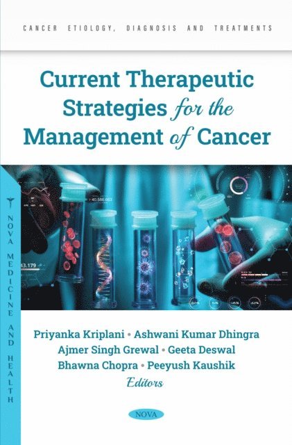 Priyanka Kriplani - Current Therapeutic Strategies for the Management of Cancer, E-bok