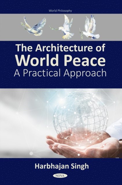 Harbhajan Singh - Architecture of World Peace: A Practical Approach, E-bok