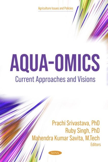 Prachi Srivastava - Aqua-omics: Current Approaches and Visions, E-bok