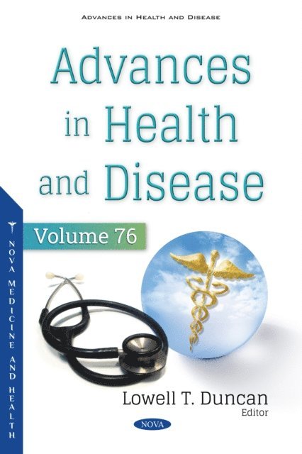 Lowell T. Duncan - Advances in Health and Disease. Volume 76, E-bok