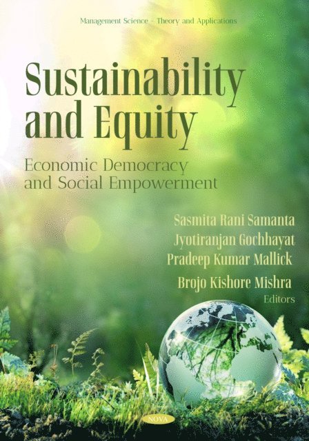 Sasmita Rani Samanta - Sustainability and Equity: Economic Democracy and Social Empowerment, E-bok