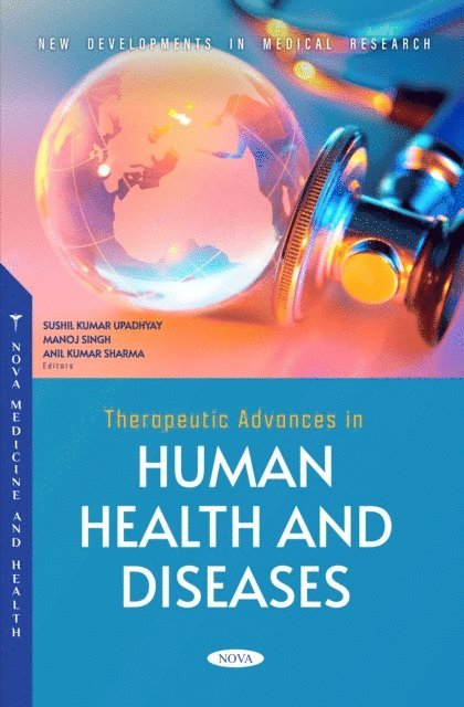 Sushil Kumar Upadhyay - Therapeutic Advances in Human Health and Diseases, E-bok
