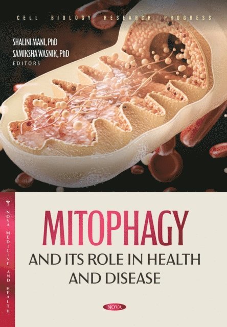 Shalini Mani - Mitophagy and Its Role in Health and Disease, E-bok