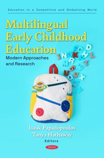 Isaak Papadopoulos - Multilingual Early Childhood Education: Modern Approaches and Research, E-bok