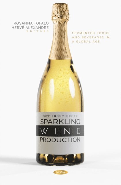Rosanna Tofalo - New Frontiers in Sparkling Wine Production, E-bok