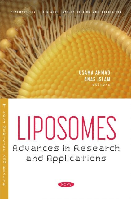 Usama Ahmad - Liposomes: Advances in Research and Applications, E-bok