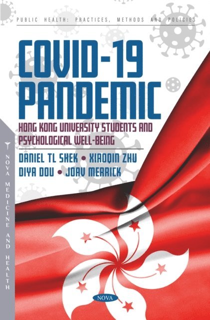 Daniel TL Shek - COVID-19 Pandemic: Hong Kong University Students and Psychological Well-Being, E-bok