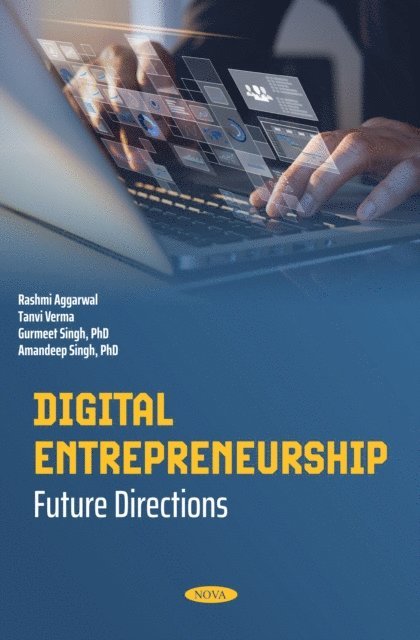 Rashmi Aggarwal - Digital Entrepreneurship: Future Directions, E-bok